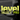 The Evolution of the Toolkit: Introducing Level Select PRO